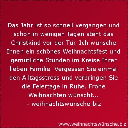 Das Jahr ist so schnell vergangen und schon in wenigen Tagen steht das Christkind vor der Tür. Ich wünsche Ihnen ein schönes Weihnachtsfest und gemütliche Stunden im Kreise Ihrer lieben Familie. Vergessen Sie einmal den Alltagsstress und verbringen Sie die Feiertage in Ruhe. Frohe Weihnachten wünscht...